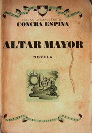 Altar Mayor by Concha Espina