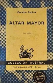 Cover of: Altar mayor by Concha Espina, Concha Espina