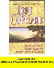 Cover of: Three complete novels by Lori Copeland