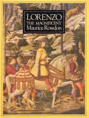 Lorenzo the Magnificent by Maurice Rowdon