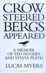 Crow Steered/Bergs Appeared by Lucas Myers