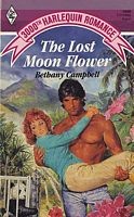 Cover of: The Lost Moon Flower (Harlequin Romance, No 3000) by Bethany Campbell