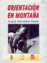 Orientación en montaña by Club de Montañismo Cóndor
