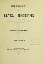 Cover of: Recopilacion de leyes i decretos i demas disposiciones vijentes sobre administracion e inversion de fondos fiscales