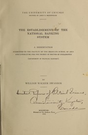 Cover of: The establishment of the national banking system by W. W. Swanson