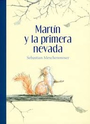 Cover of: Martín y la primera nevada