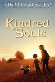Kindred souls by Patricia MacLachlan