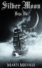 Cover of: Silver Moon Deja vu: Book 2 in The Deja vu Chronicles