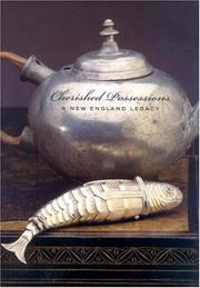 Cherished possessions by Society for the Preservation of New England Antiquities.