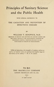 Cover of: Principles of sanitary science and the public health with special reference to the causation and prevention of infectious diseases