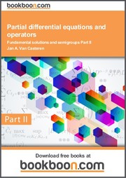Cover of: Partial differential equations and operators Fundamental solutions and semigroups Part II