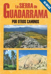 La Sierra de Guadarrama por otros caminos