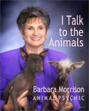 Cover of: I Talk to the Animals