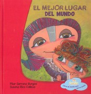 El mejor lugar del mundo by Pilar Serrano Burgos