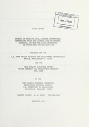 Cover of: Effects of freezing rate, storage temperature, temperature abuse and storage time on sensory, chemical, instron and yield properties of ground beef patties with soy by United States. Agricultural Marketing Service. Food Quality Assurance Branch, United States. Agricultural Marketing Service. Food Quality Assurance Branch