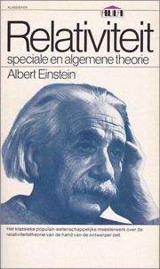 Cover of: Relativiteit: Speciale en algemene theorie