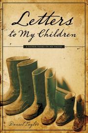 Cover of: Letters to My Children: A Father Passes on His Values