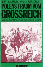 Cover of: Polens Traum vom Grossreich: Von den Anfängen bis zur ersten Teilung
