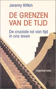 Cover of: De Grenzen van de Tijd by 
