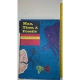Cover of: Man, time, and fossils by Ruth E. Moore, Ruth E. Moore