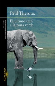 Cover of: El último tren a la zona verde by 