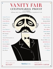 Cover of: Vanity fair cuestionarios Proust : 101 personalidades reflexionan sobre el amor, la muerte, la felicidad y el significado de la vida
