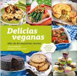 Cover of: Delicias veganas: más de  80 exquisitas recetas