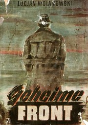 Cover of: Geheime Front: Eine Kriminalreportage