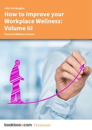 Cover of: How to Improve your Workplace Wellness: Volume III Personal Wellness Actions