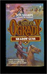 Cover of: Shadow Guns (Canyon O'Grady) by Jon Sharpe