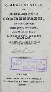 Cover of: C. Julii Caesaris De bello Gallico et civili commentarii by Gaius Julius Caesar