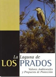 La laguna de Los Prados by Juan José Jiménez, Antonio Tamayo, Javier Fregenal, Miguel A. Domínguez