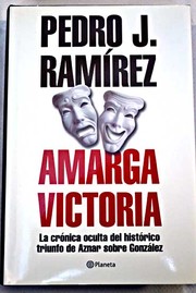 Cover of: Amarga victoria by Pedro J. Ramírez