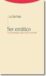 Cover of: Ser errático: una ontología crítica de la sociedad