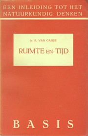 Cover of: Ruimte en Tijd: Een inleiding tot het natuurkundig denken