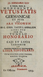 Cover of: Jo. Eberhardi Rau s. theol. prof. p. Monumenta vetustatis Germanicae by Johann Eberhard Rau