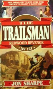 Cover of: Trailsman 121: Redwood Revenge by Jon Sharpe