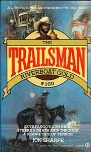 Cover of: Trailsman 100: Riverboat Gold