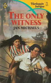 Cover of: The Only Witness | Jan Michaels
