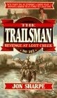 Cover of: Trailsman 162: Revenge at Lost Creek by Jon Sharpe