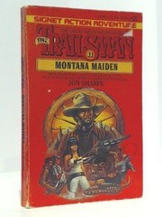 Cover of: Trailsman 011: Montana Maiden