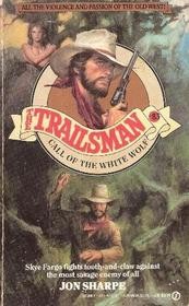 Cover of: Trailsman 085: Call of the White Wolf