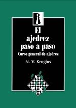El ajedrez paso a paso by Nikolai Krogius