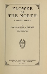 Cover of: Flower of the North: a modern romance