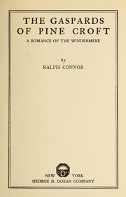 Cover of: The Gaspards of Pine Croft: a romance of the Windermere