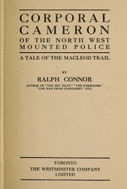Cover of: Corporal Cameron of the North West Mounted Police: a tale of the Macleod Trail