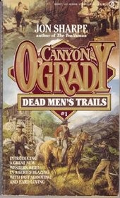 Cover of: Dead Men's Trails (Canyon O'Grady)