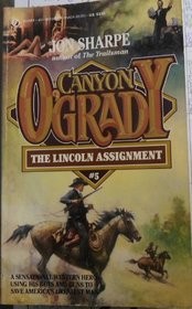 Cover of: The Lincoln Assignment (Canyon O'Grady)
