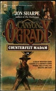 Cover of: Counterfeit Madam (Canyon O'Grady) by Jon Sharpe