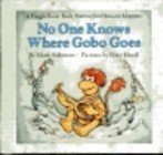 Cover of: No one knows where Gobo goes